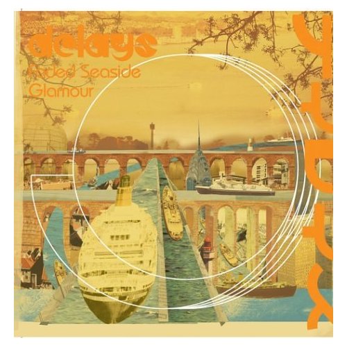 delays-fadedseasideglamour